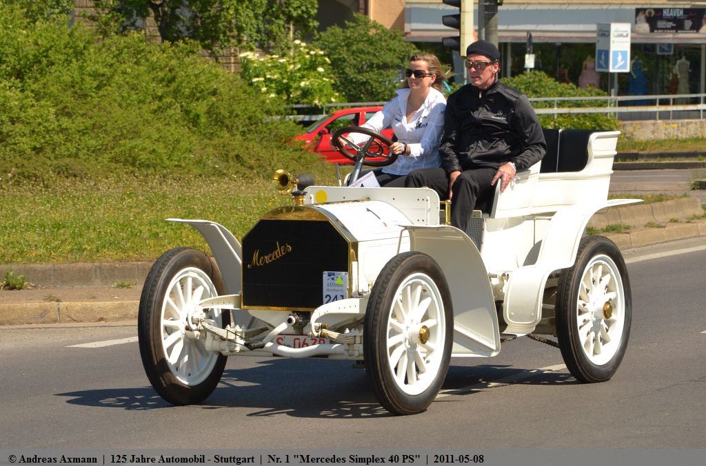 Nr. 1  Mercedes Simplex 40 PS  1902 / Geburtstagscorso 125 Jahre Automobil an der Knig-Karls-Brcke/Mercedesstrae. (08;05;2011)