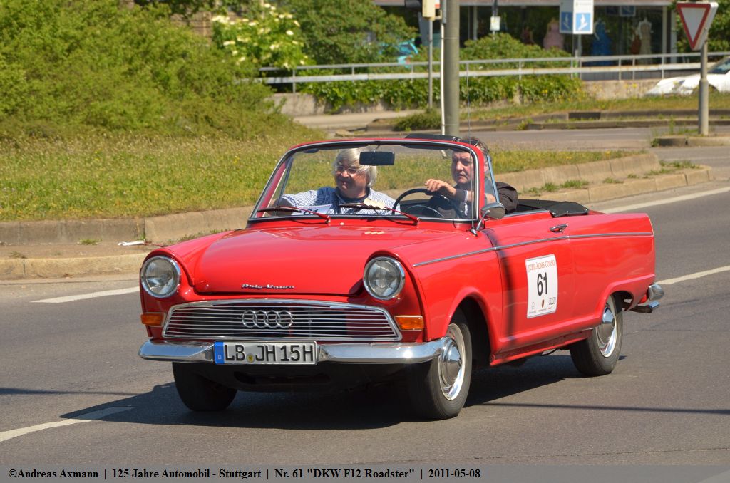 Nr. 61  DKW F12 Roadster  1963 / Geburtstagscorso 125 Jahre Automobil an der Knig-Karls-Brcke/Mercedesstrae. (08;05;2011)