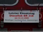 KBS 761 218-Abschied Beschilderung 1 der 218 494-3. (11.12.2009)